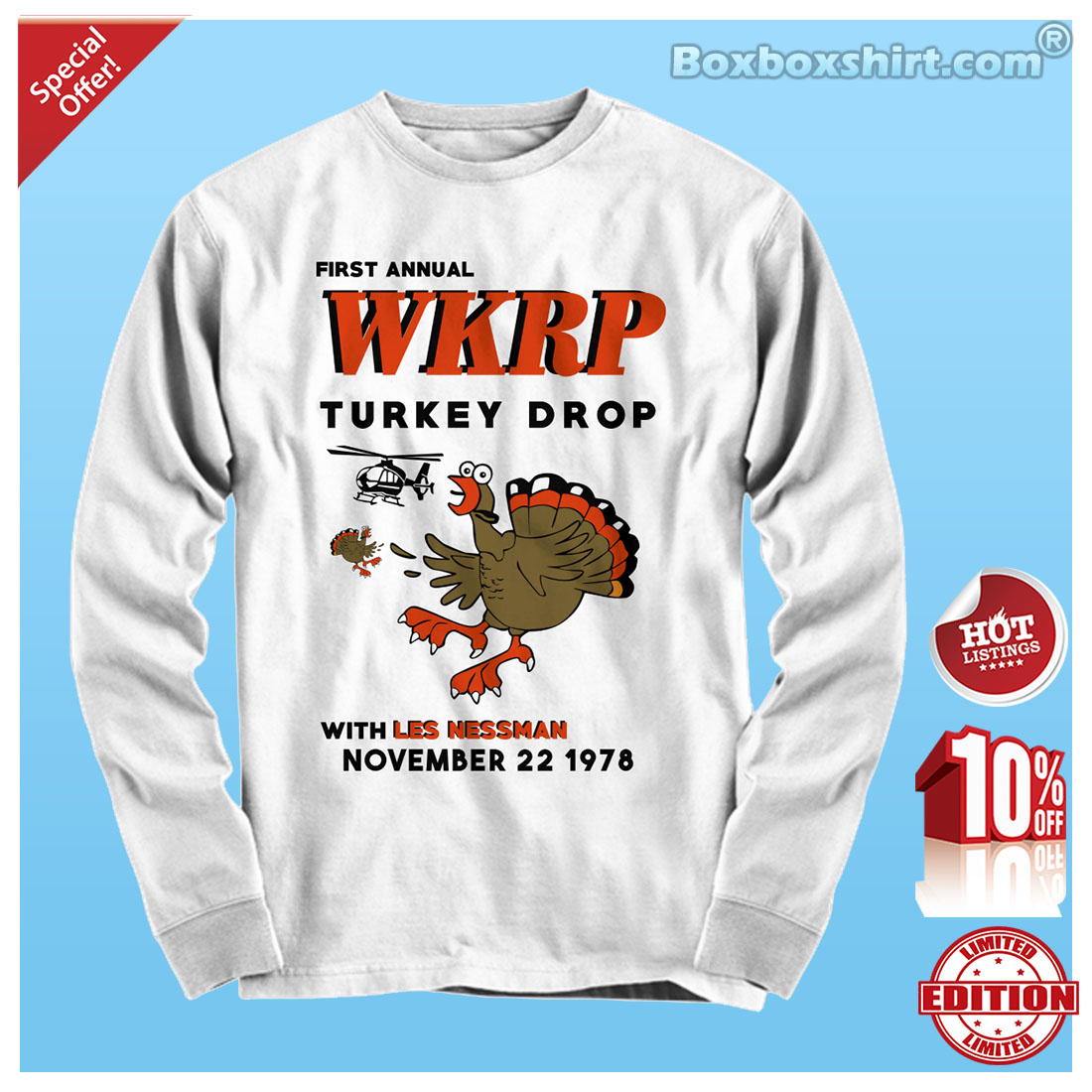 First annual WKRP turkey drop with Les Nessman shirt. 