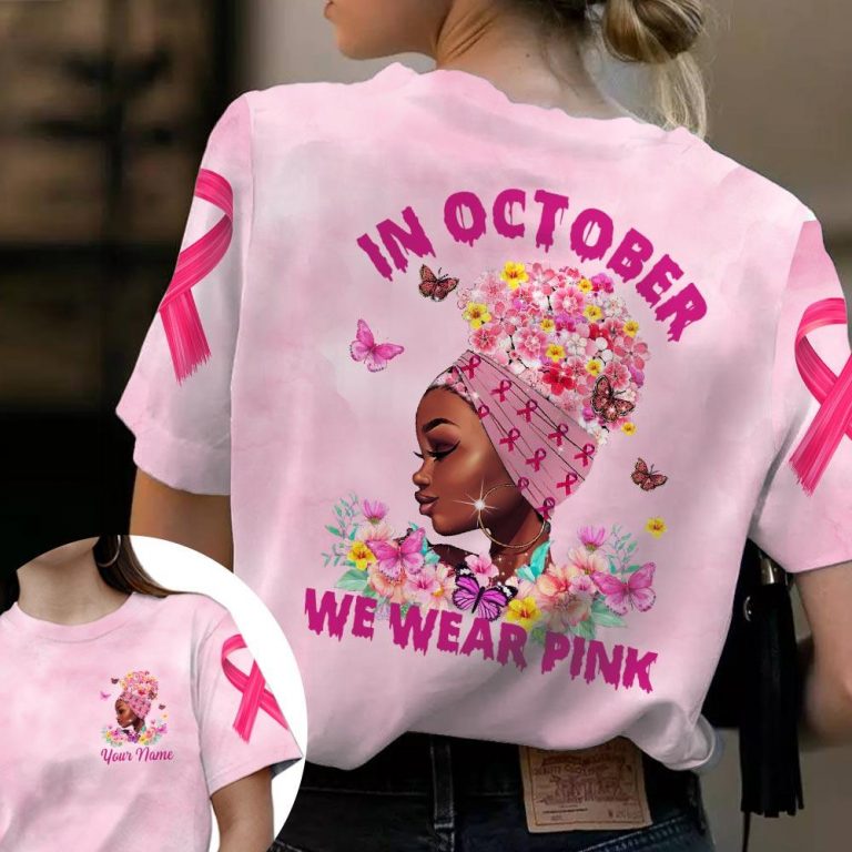 Black Queen Breast Cancer in October we were pink 3d custom personalized name shirt hoodie 12