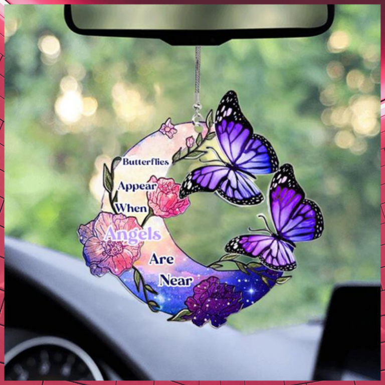 Butterfly Appear When Angels Are Near Car Ornament 9
