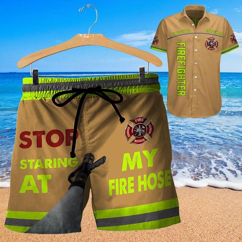Firefighter stop staring at my fire hose Hawaiian shirt short