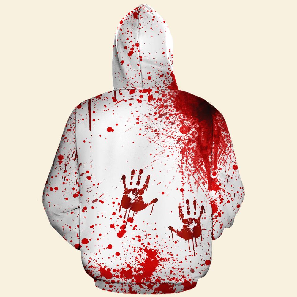 Halloween Blood They will Never Find You 3d hoodie shirt 6