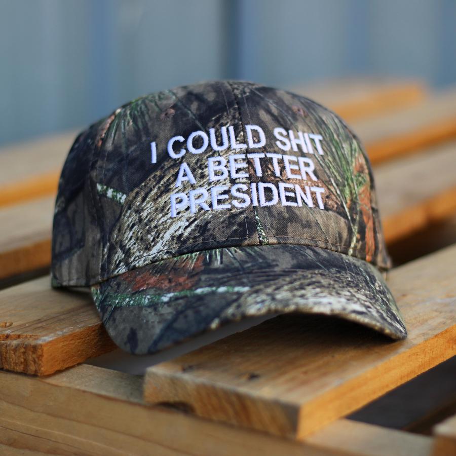I Could Shit A Better President Mossy Oak Camo Hat cap