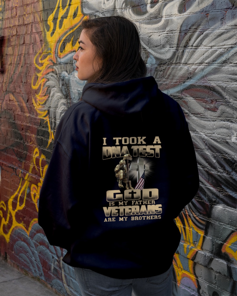 I Took A DNA Test God Is My Father Veterans Are My Brothers shirt hoodie 4