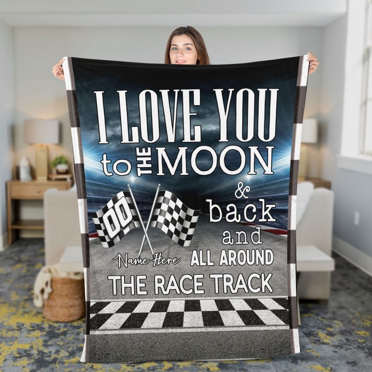 Personalized The race track I love you to the moon and back custom name and number fleece blanket 10