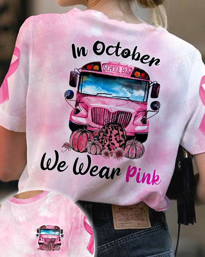 School Bus in October we were pink 3d shirt