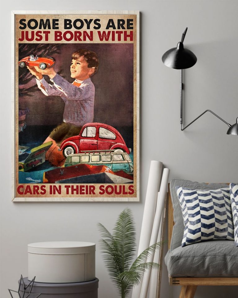 Some boys are just born with cars in their souls poster 15