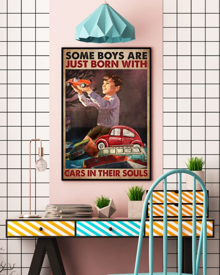 Some boys are just born with cars in their souls poster 14