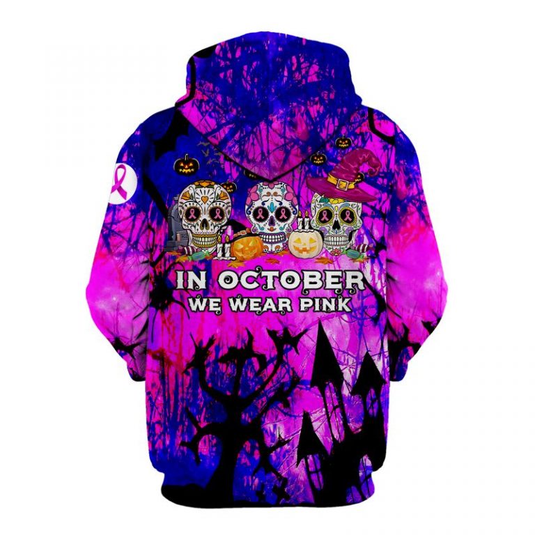 Sugar Skull Halloween in October we were pink 3d hoodie and shirt 2
