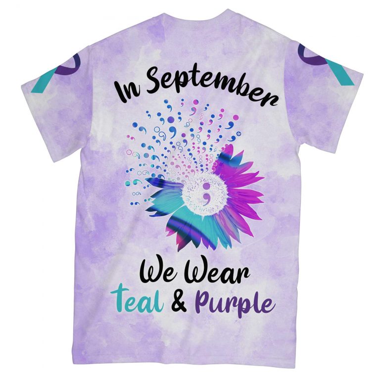 Suicide Awareness In September We Wear Teal and Purple 3d shirt 14