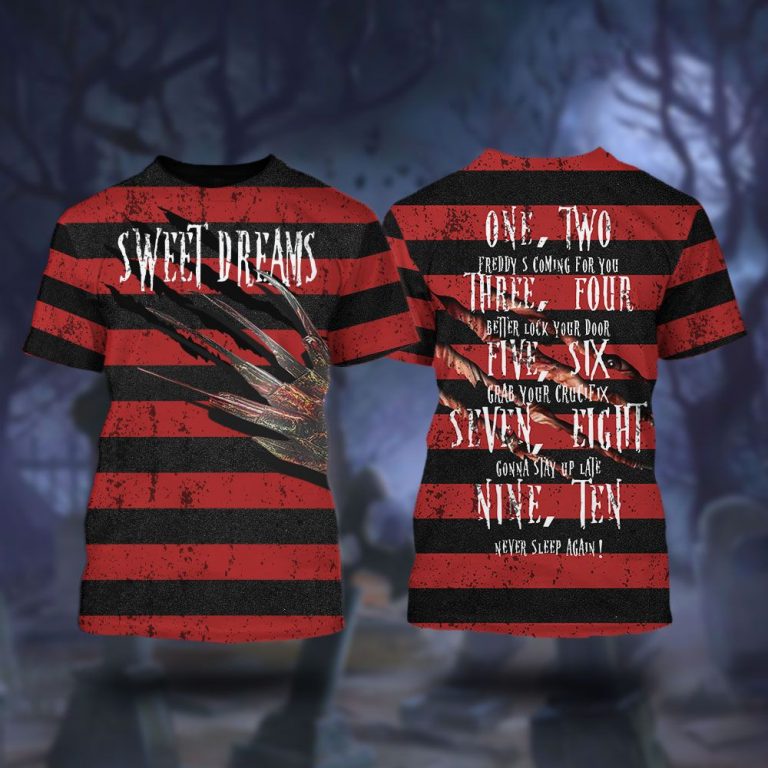Sweet dreams one two Freddy is coming 3d shirt hoodie sweatshirt 9