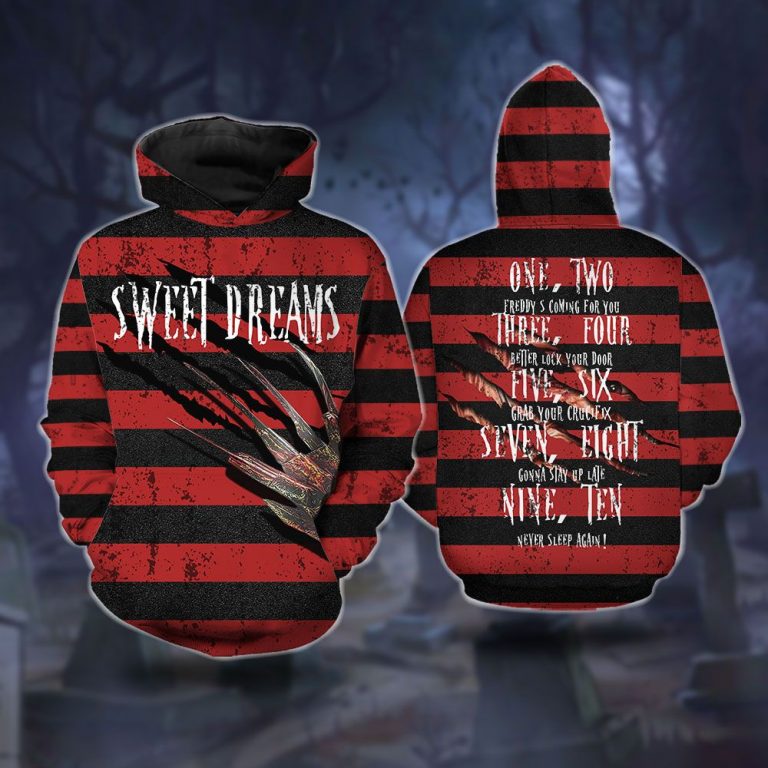 Sweet dreams one two Freddy is coming 3d shirt hoodie sweatshirt 8