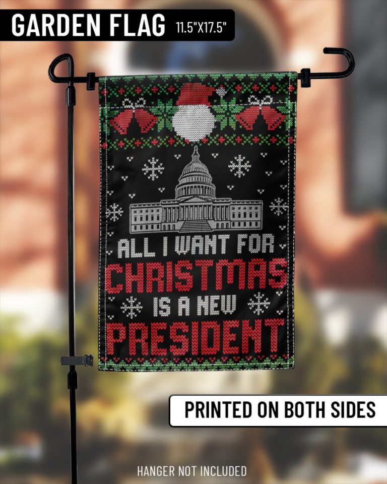 All I want for Christmas is a new president flag 13