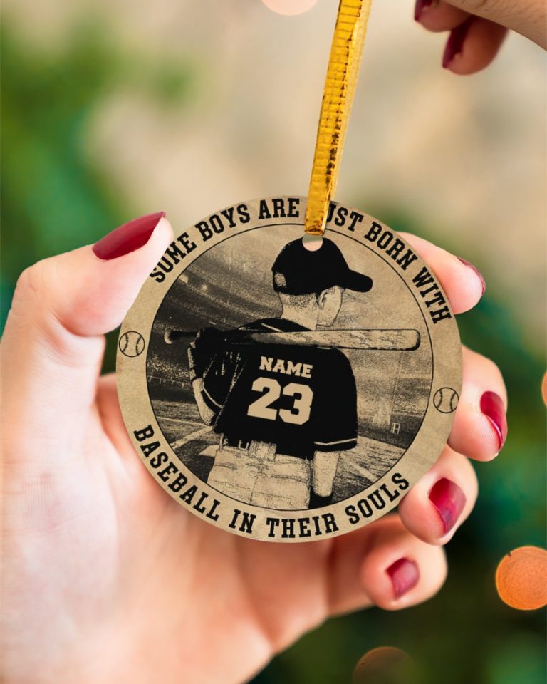 Baseball Some boys are just born with baseball in their souls custom name and number hanging ornament 11