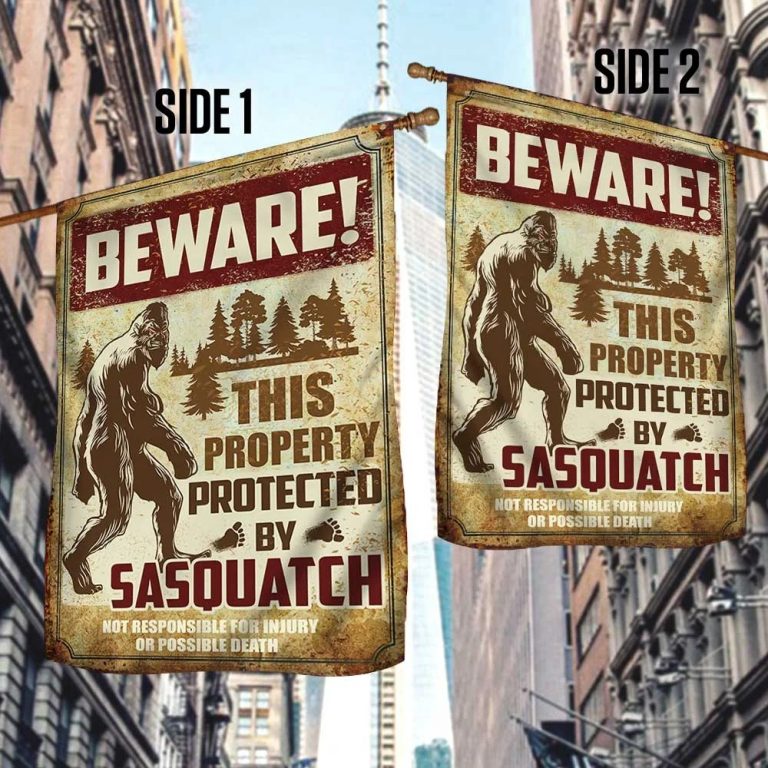 Bigfoot Beware This Property Protected By Sasquatch Flag 19