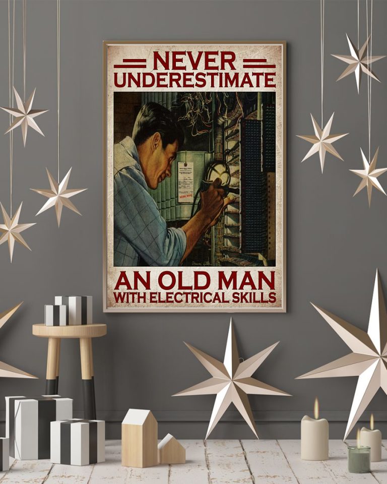 Electrician never underestimate an old man with electrical skills poster, canvas 14