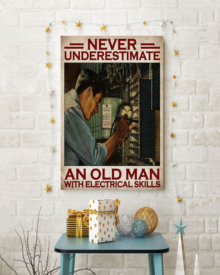 Electrician never underestimate an old man with electrical skills poster, canvas 15