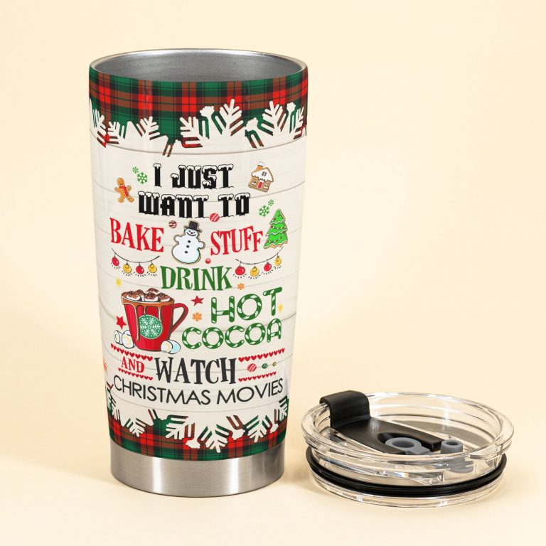 Girl Christmas tree I just want to Bake Stuff And Drink hot Cocoa custom personalized name tumbler 17