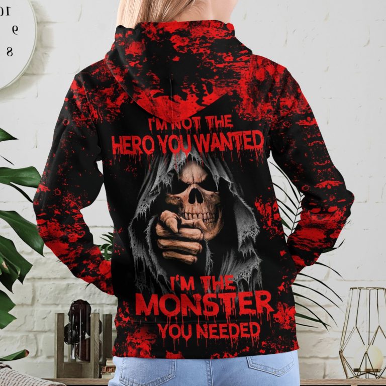 I'm Not The Hero You Wanted I'm The Monster You Needed Skull 3d hoodie 17