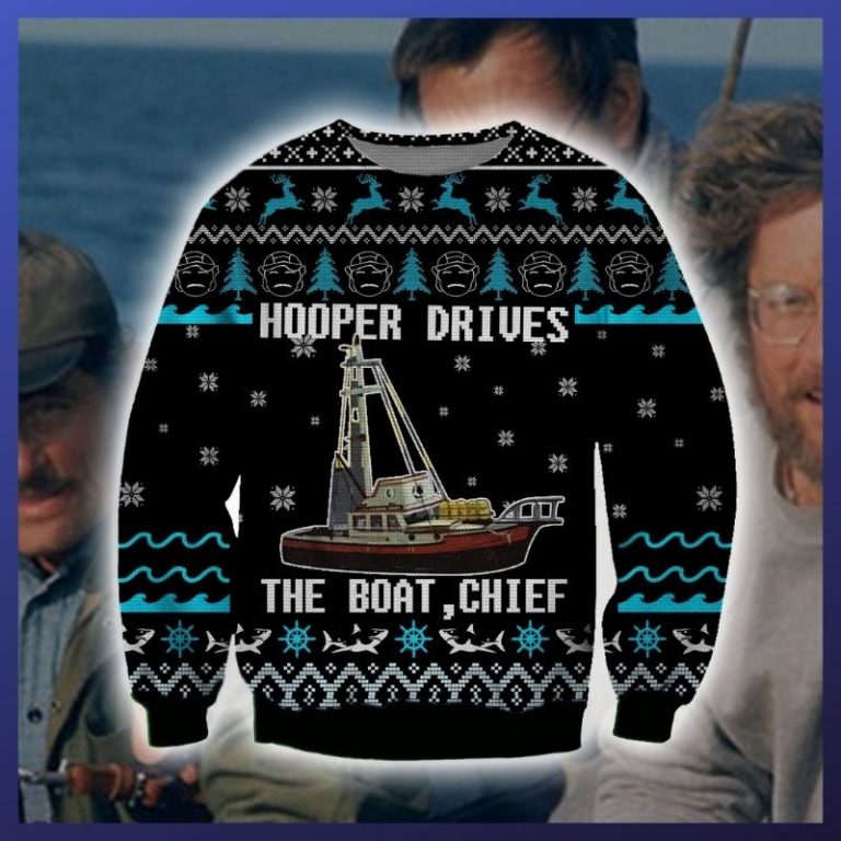 Jaws Movie Hooper drives the boat chief ugly sweater, sweatshirt 10