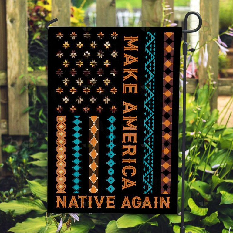 Make America Native Again Flag 6