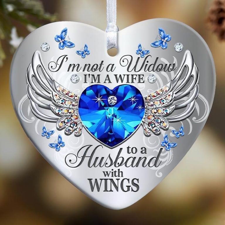 Wings Heart I'm not a widow I'm a wife to a husband with wings ornament 10