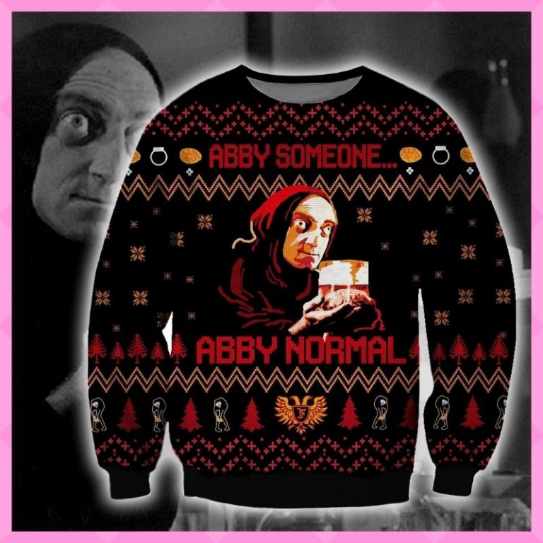 Young Frankenstein Abby Someone Abby normal ugly sweater 8