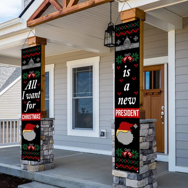 All I Want For Christmas is a new president couplet banner Porch flag 15
