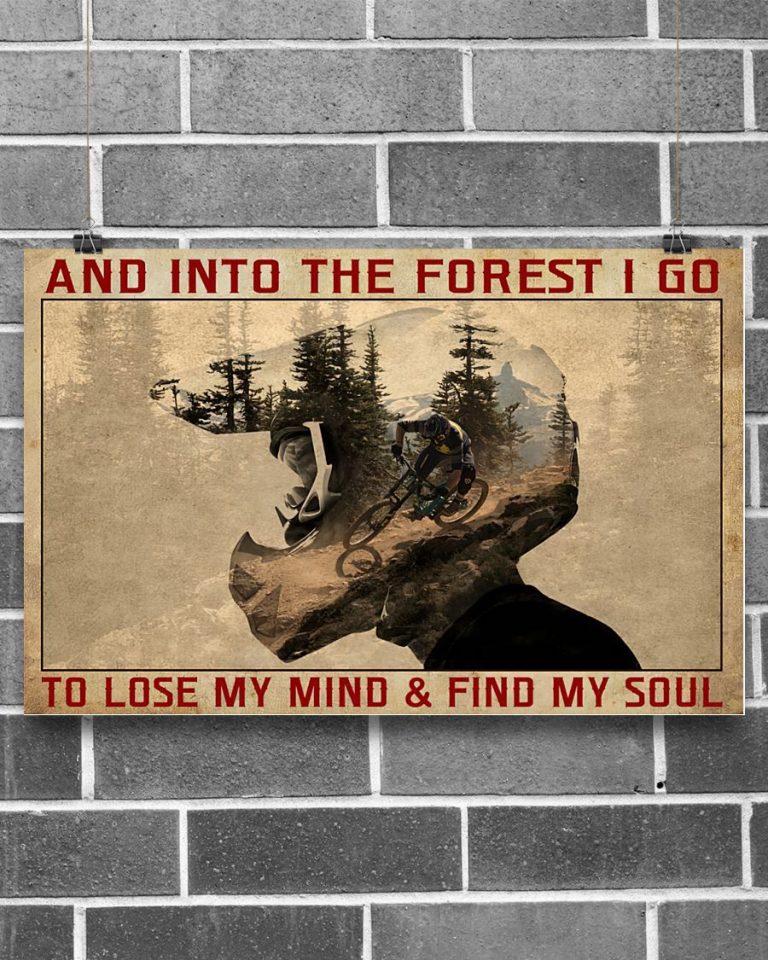 NEW And into the forest I go to lose my mind and find my soul poster 12