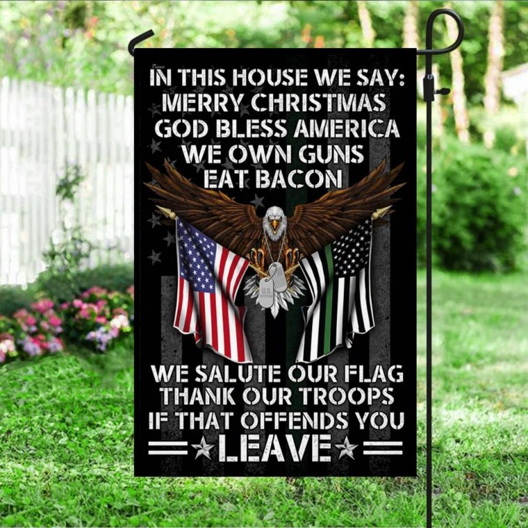 BEST In This House We Say Merry Christmas God Bless America Eagle Flag 13