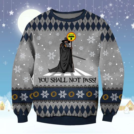 BEST You Shall Not Pass gandalf Ugly Christmas Sweater 9