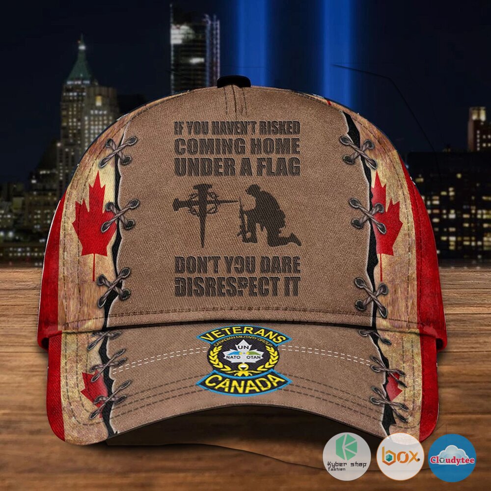 Canada_Veterans_Dont_You_Dare_Disrespect_It_Cap