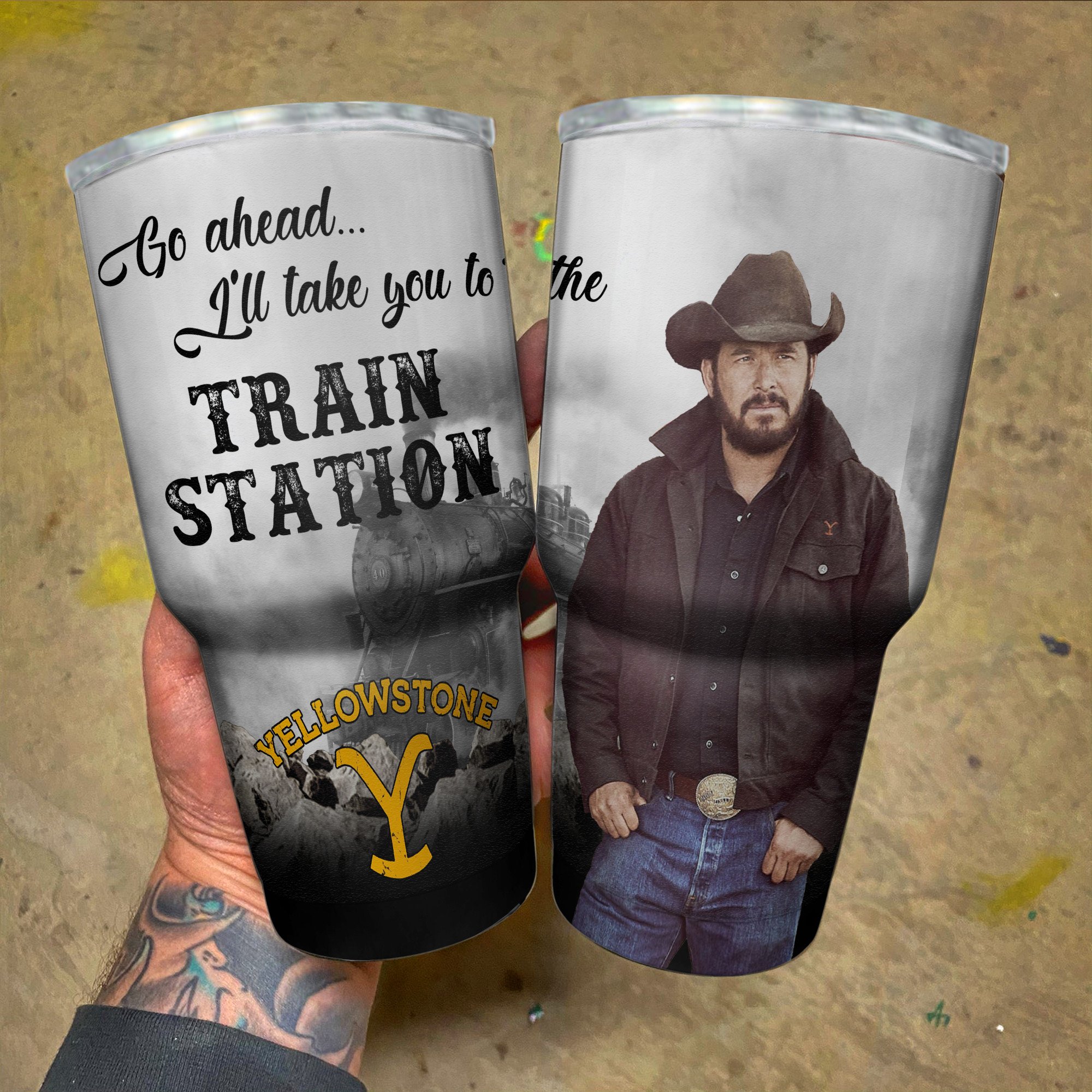 Cowboy_Yellowstone_Go_Ahead_I_Will_Take_You_To_The_Train_Station_Tumbler_1