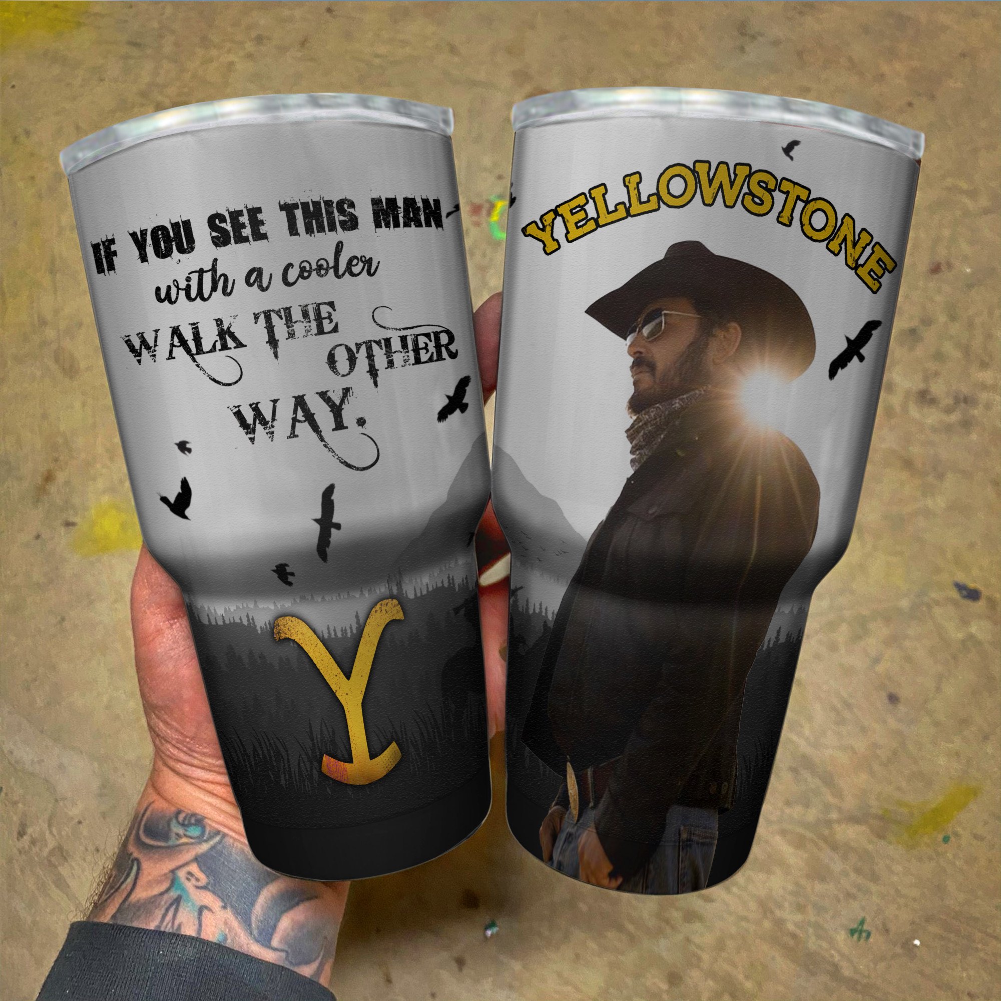 Cowboy_Yellowstone_If_You_See_This_Man_With_A_Cooler_Walk_The_Other_Way_Tumbler_1