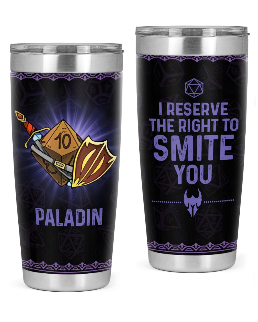 Dungeons_and_Dragons_Paladin_I_Reserve_The_Right_To_Smite_You_Tumbler