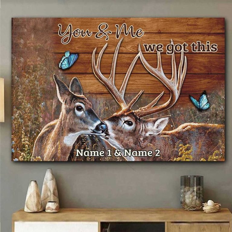 Personalized-Deer-Hunting-You-And-Me-We-Got-This-Poster