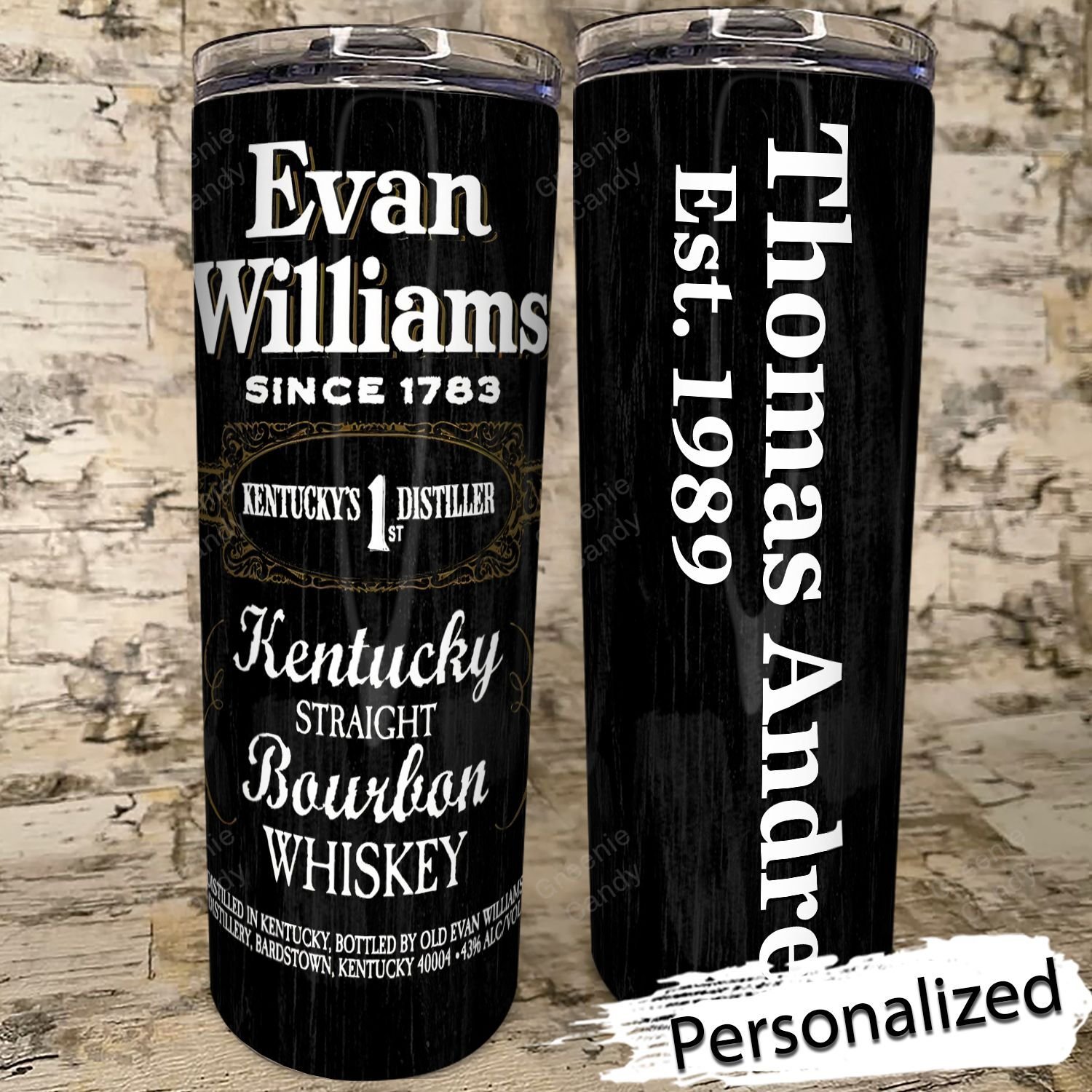 Personalized_Borbon_Evan_Williams_Whiskey_Skinny_Tumbler