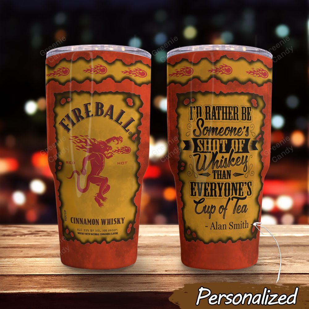 Personalized_Id_rather_be_someone_Fireball_Cinnamon_Whiskey_Tumbler_1