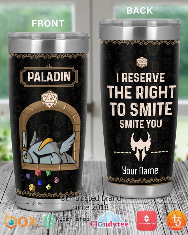 Personalized_Paladin_I_reserve_the_right_to_smile_smite_you_tumbler_1