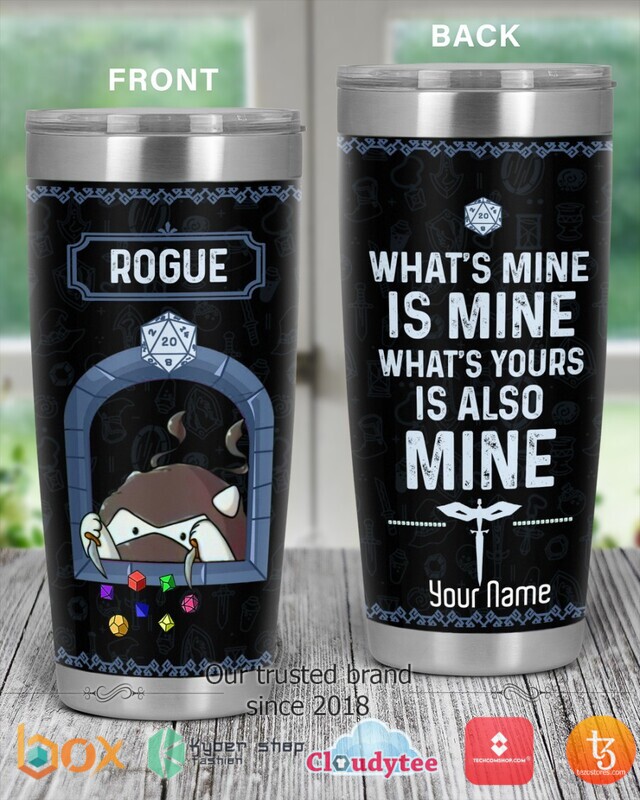 Personalized_Rogue_Whats_mine_is_mine_whats_your_is_also_mine_tumbler_1