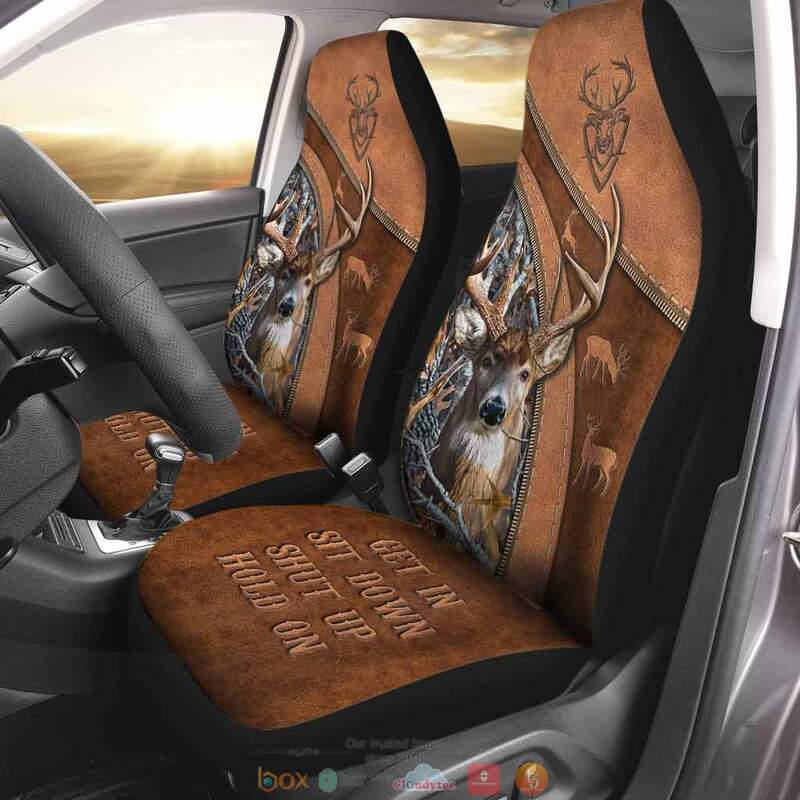 Deer_Hunting_camo_Get_In_Sit_Down_Shut_Up_Hold_On_Car_Seat_cover