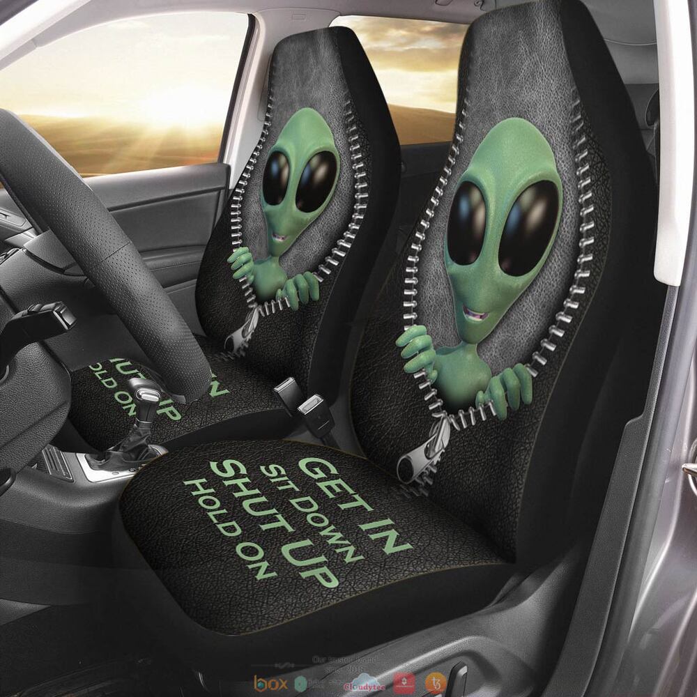 Get_In_Sit_Down_Shut_Up_Hold_On_Alien_Seat_Covers