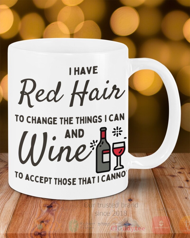 I_Have_Red_Hair_To_Change_The_Things_I_Can_And_Wine_Mug_1