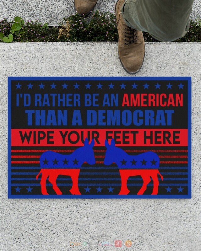 Id_Rather_Be_An_American_Than_A_Democrat_Doormat