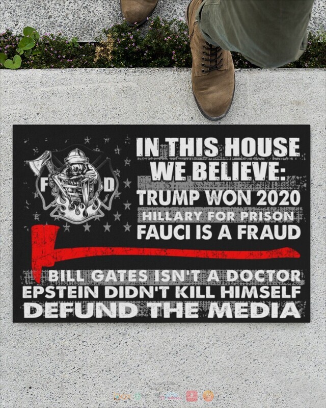 In_this_house_we_believe_Trump_won_2020_Hillary_for_prison_doormat