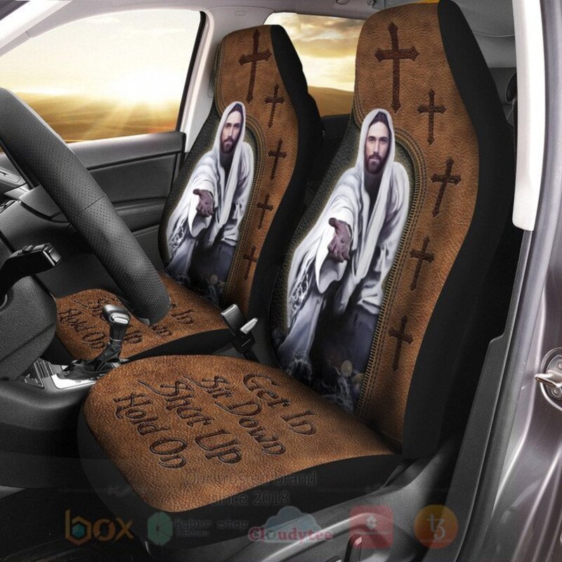 Jesus_Get_In_Down_Shut_Up_Hold_On_Car_Seat_Cover_1
