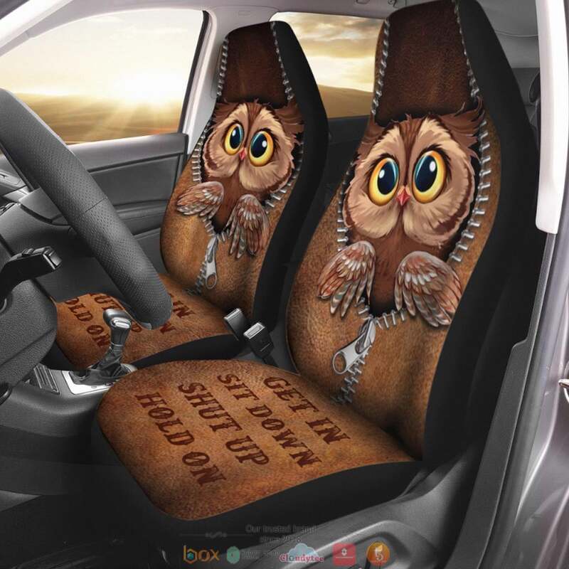 Owl_Get_In_Sit_Down_Shut_Up_Hold_On_Car_Seat_cover