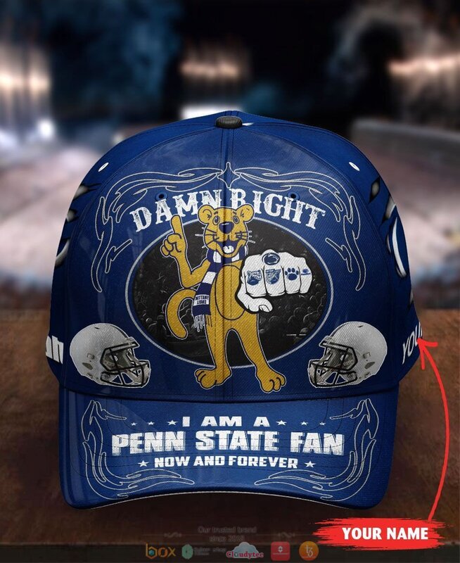 Personalized_Damn_Right_I_am_a_Penn_State_fan_now_and_forever_custom_cap