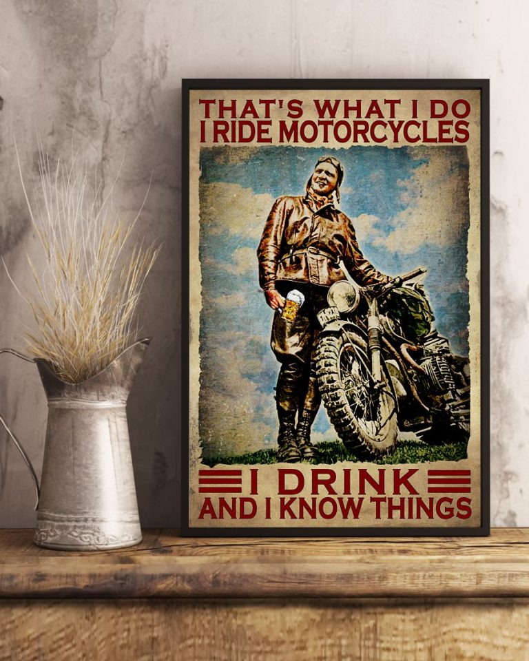 Thats-What-I-Do-I-Ride-Motorcycles-I-Drink-And-I-Know-Things-Vintage-Poster-3