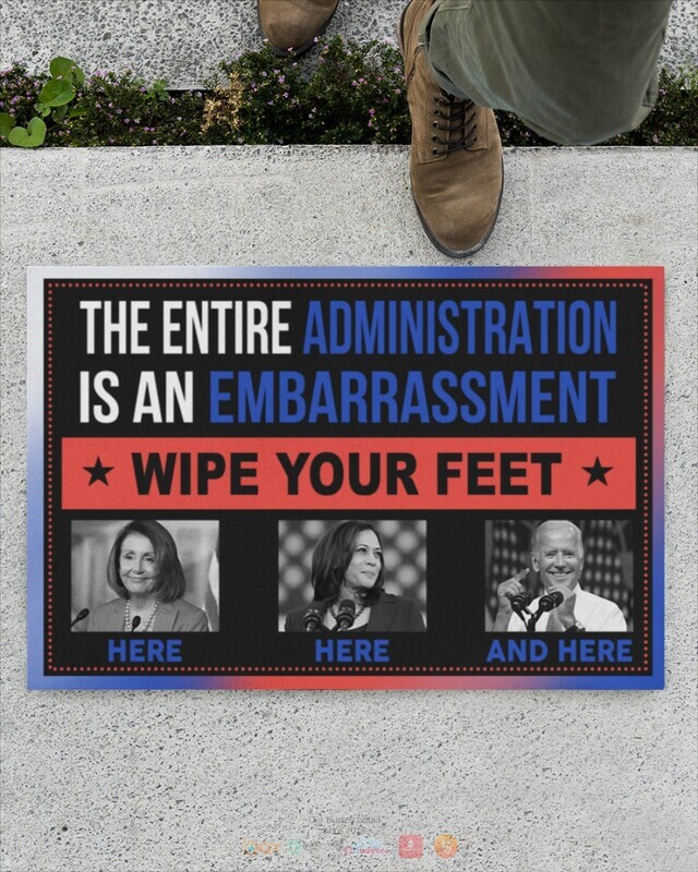 The_Entire_Administration_Is_An_Embarrassment_Doormat