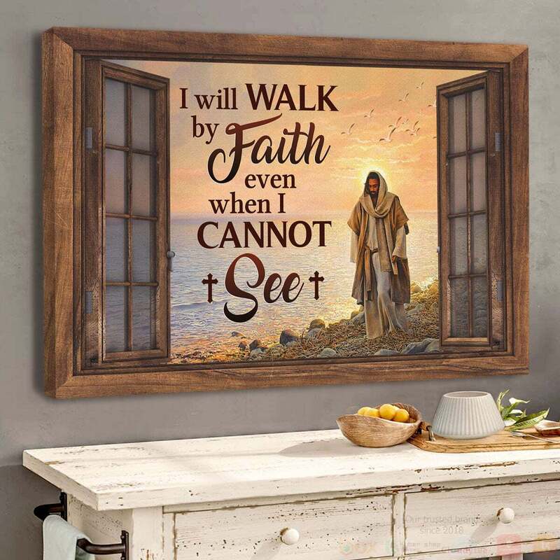 I_Will_Walk_By_Faith_Even_I_Cannot_See_-_Special_Jesus_Canvas